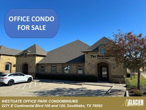 2271 E Continental Blvd, Southlake, TX for sale Building Photo- Image 1 of 62